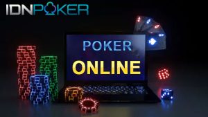 Cara Main Taruhan Melalui Situs IDN Poker di Internet